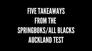 TALKING RUGBY: 5 Takeaways from the Springboks-All Blacks test