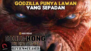 TITAN PALING KUNO, MUSUH BARU GODZILLA | Teaser Godzilla x Kong: The New Empire