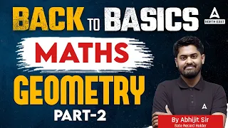 GEOMETRY by Abhijit Sir | Basic Maths for All Assam Competitive Exams 2024 | Part 2