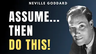 Neville Goddard - How to Use the Law of Assumption Successfully (Best Method)