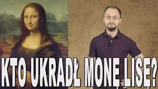 Kto ukradł Monę Lisę? Historia Bez Cenzury