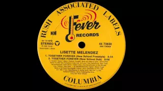 Lisette Melendez   Together Forever New School Freestyle [1990]