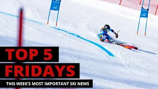 Top 5 Fridays Ski Industry News - Episode 168 - May 10, 2024