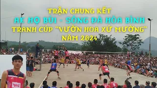 Chung kết: AE HỌ BÙI - SÔNG ĐÀ HÒA BÌNH.đập như búa máy của các tuyển thủ quốc gia (volleyball in VN