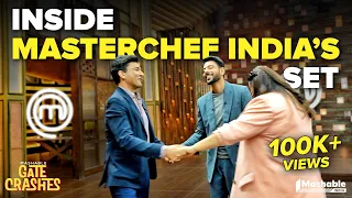 Inside Masterchef India's Kitchen | Mashable Gate Crashes | EP08