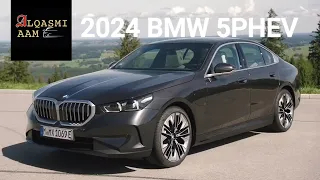 تم الكشف عن 2024 بي ام دبليو BMW 5 Series PHEV