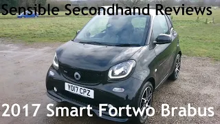 (Not Very) Sensible Secondhand Reviews: 2017 Smart Fortwo 0.9 Brabus Xclusive (W453/C453)