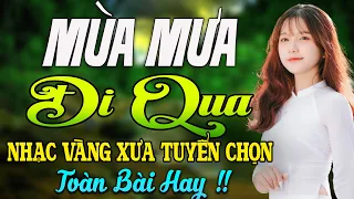 MÙA MƯA ĐI QUA✅ MAI TIẾN ĐẠT ✅ Nhạc CHỌN LỌC Ngọt Lịm Tim Toàn Bài Hay 2023