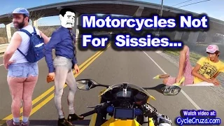 Motorcycles Not For Some Sissy Dudes | MotoVlog