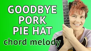 Goodbye Pork Pie Hat Solo Guitar Lesson (Chord Melody)