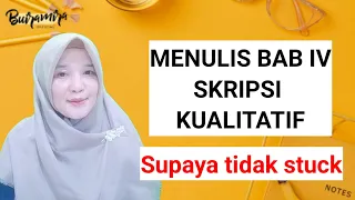 Menulis Bab 4 Skripsi Supaya Tidak Stuck