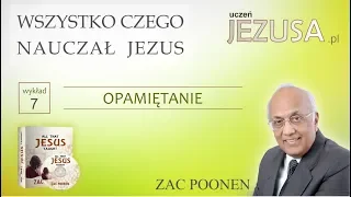 OPAMIĘTANIE - Zac Poonen