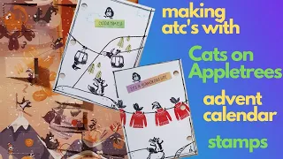 Making ATC's with Cats on Appletrees advent Calendar Stamps!