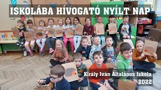 Iskolába Hívogató Nyílt Nap a Király Iván Általános Iskolában | 2022