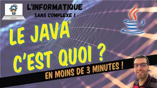 Le Java®, c'est quoi ?