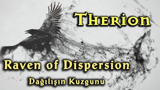 Therion - Raven of Dispersion (Lyric Video) -Türkçe Altyazı-