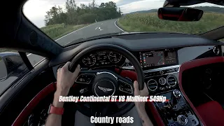 2022 Bentley Continental GT V8 Mulliner (549Hp) | Country roads | DAY POV DRIVE Onboard 4K60