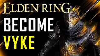 Can You Beat Elden Ring by Following in Vyke's Footsteps?