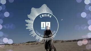 Enigma - I Love You I'll Kill You (NG Remix)