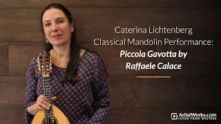 Caterina Lichtenberg Classical Mandolin Performance: Piccola Gavotta by Raffaele Calace