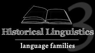 Intro to Historical Linguistics: Comparative Method & Language Family Trees (lesson 3 of 4)