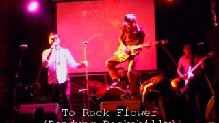 To Rock Flower [Live]