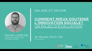 Salade et savoir – Comment mieux soutenir l'innovation sociale? Un enjeu d'évaluation