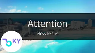 Attention - NewJeans(뉴진스) (KY.24219) / KY Karaoke