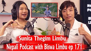 Sunita Thegim Limbu-Nepali Podcast with Biswa Limbu ep 171
