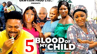 BLOOD OF MY CHILD SEASON 5 (New Movie) Chacha Eke,Mike Godson - 2024 Latest Nigerian Nollywood Movie