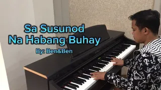 Sa Susunod na Habang Buhay - Ben&Ben | Piano cover by Jared Son Basa