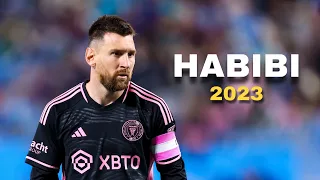 Lionel Messi  • HABIBI - Albanian Remix • Skills & Goals 2023