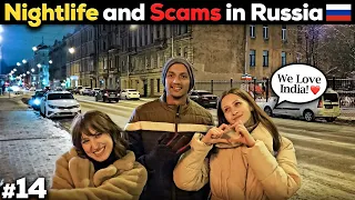 Nightlife & Scams in Saint Petersburg, Russia 🇷🇺