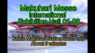 Makuhari Messe International Exhibition Hall 01-08 to guide video