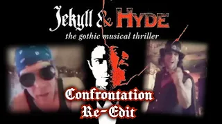 Jekyll and Hyde: Confrontation (re-edit)