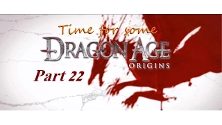 Dragon Age Origins 22 Let's save the Child