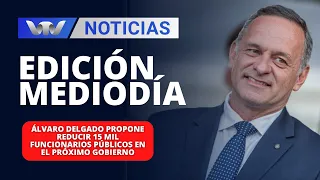 Edición Mediodía 03/05| Delgado propone reducir 15 mil funcionarios públicos en el próximo gobierno