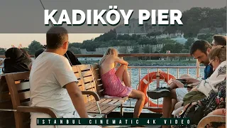 Kadikoy Pier (Kadıköy İskelesi)  Istanbul Documentary Cinematic 4K