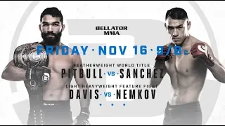 Bellator 209: Patricio Pitbull vs. Emmanuel Sanchez - Friday, Nov. 16th