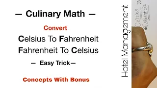 Culinary Math | Celsius to Fahrenheit & Fahrenheit to Celsius | Hotel Management Tutorial