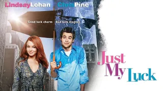 Just My Luck (2006) Lovely and Funny Comedy Trailer with Lindsay Lohan & Chris Pine