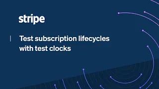 Test subscription lifecycles with test clocks