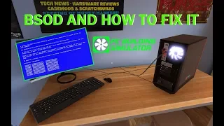 Blue Screen Of Death Fix 2022 | PC Building Simulator