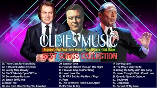 Oldies But Goodies 50's 60's 70's - Engelbert Humperdinck, Matt Monro, Andy Williams, Paul Anka