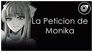 La Peticion de Monika (Mini Fandub) | BlackMasterStein