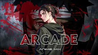 ARCADE 💔 | Anime mix amv
