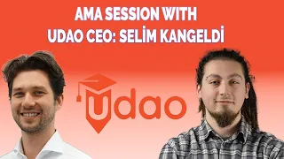 AMA SESSION WITH UDAO CEO: SELİM KANGELDİ!!