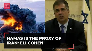 Hamas is the proxy of Iran: Israel's Foreign Minister Eli Cohen