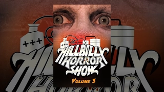 Hillbilly Horror Show #3 | Full Horror Movie