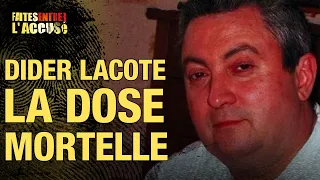 Faites entrer l'accusé – Didier Lacote, la dose mortelle – S16